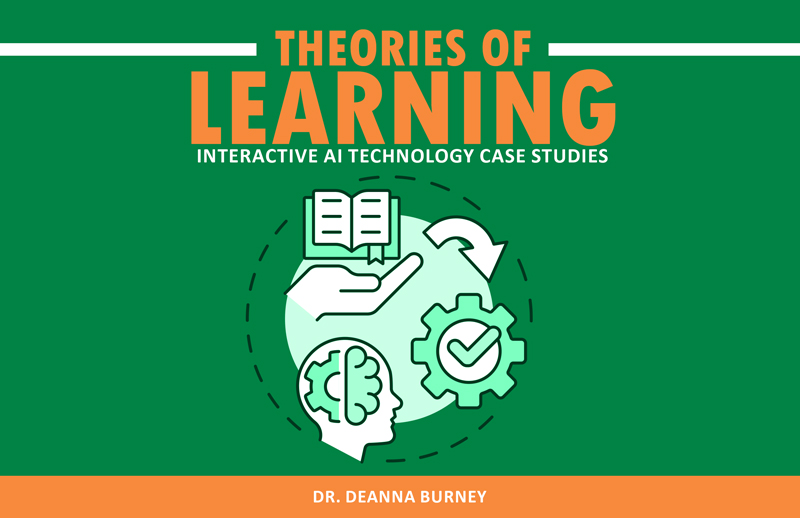 Theories of Learning - Interactive AI Technology Case Studies