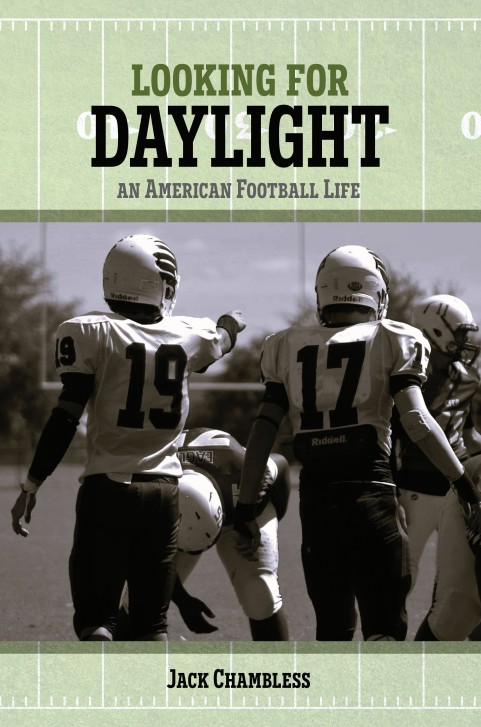 Looking for Daylight: An American Football Life