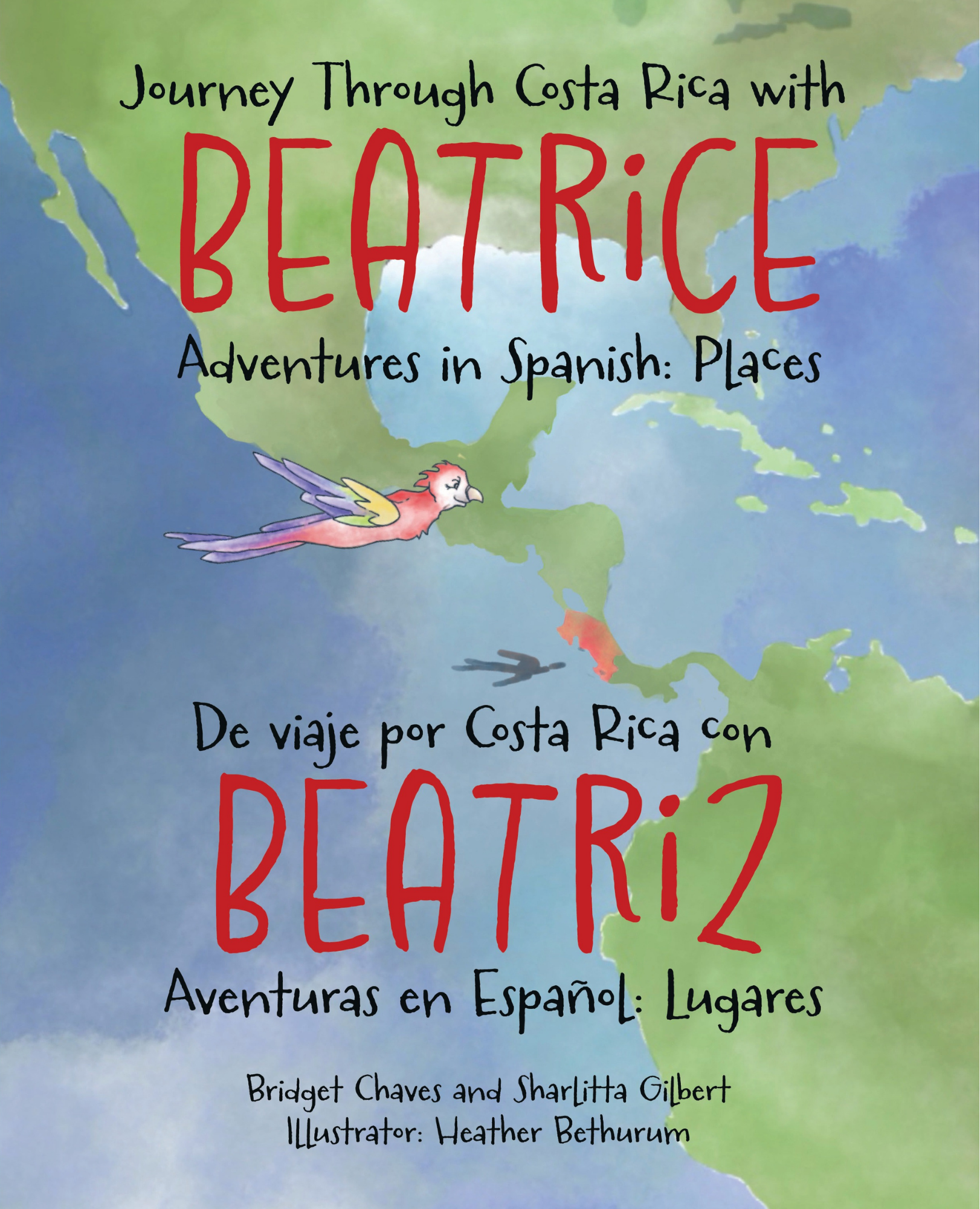 Journey Through Costa Rica with Beatrice: Adventures in Spanish: Places