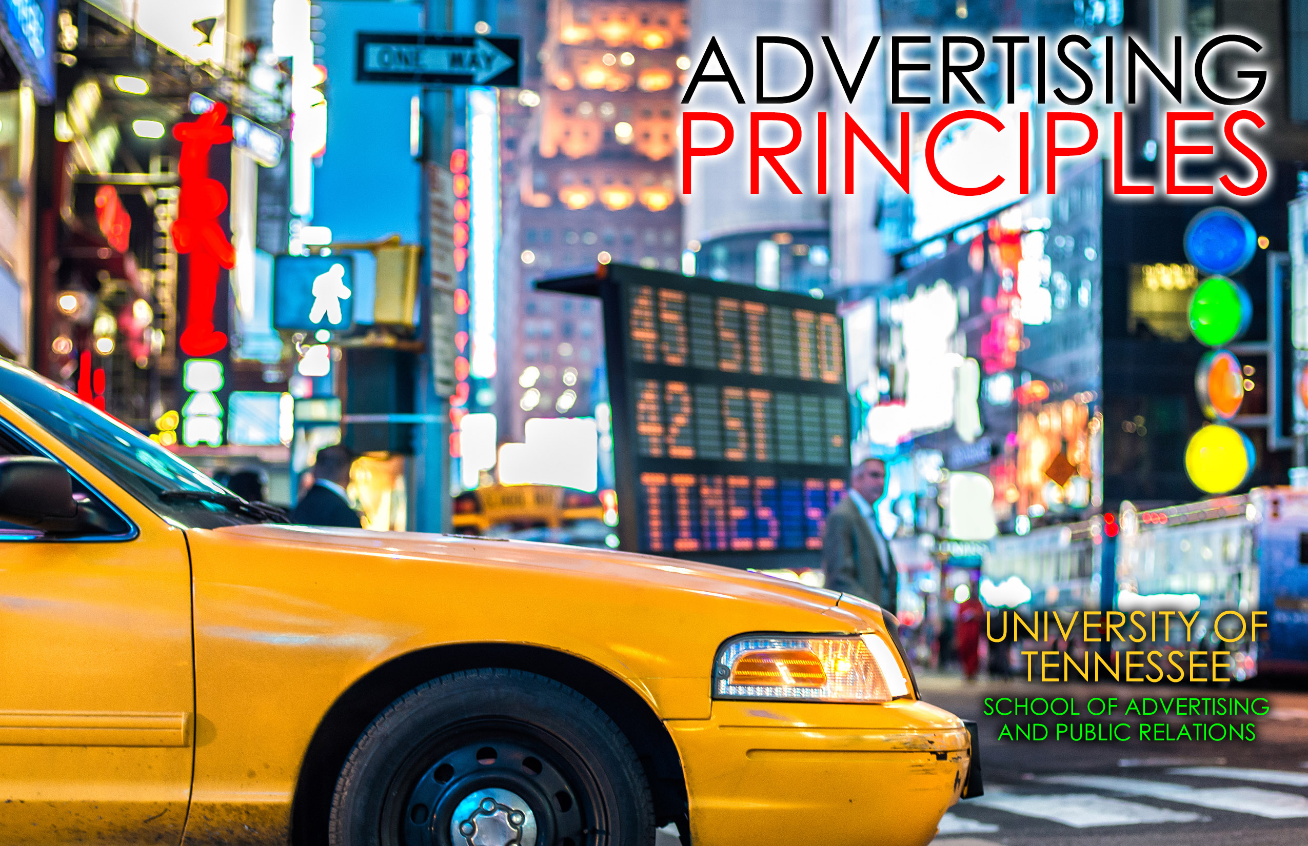 Advertising Principles: An Introduction to Advertising Customized for the University of Tennessee
