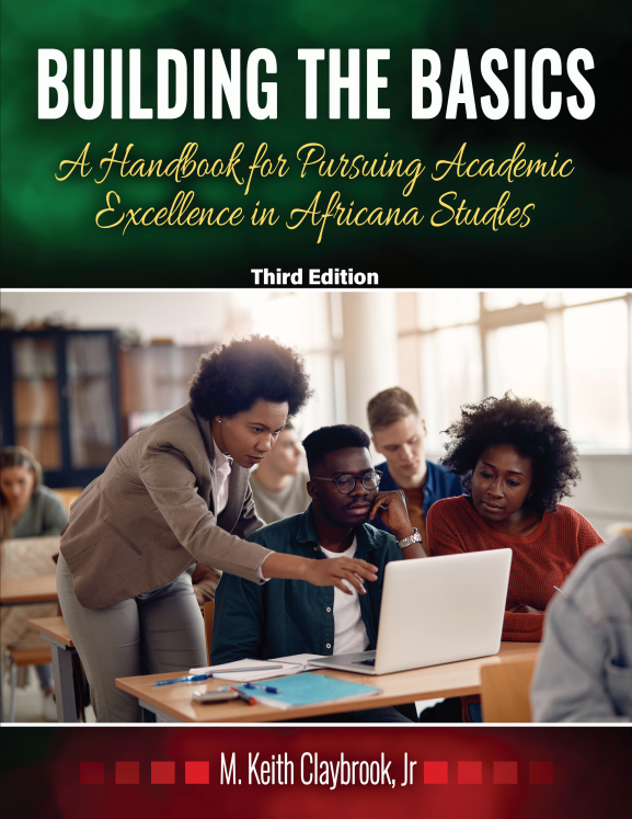 Building the Basics: A Handbook for Pursuing Academic Excellence in Africana Studies
