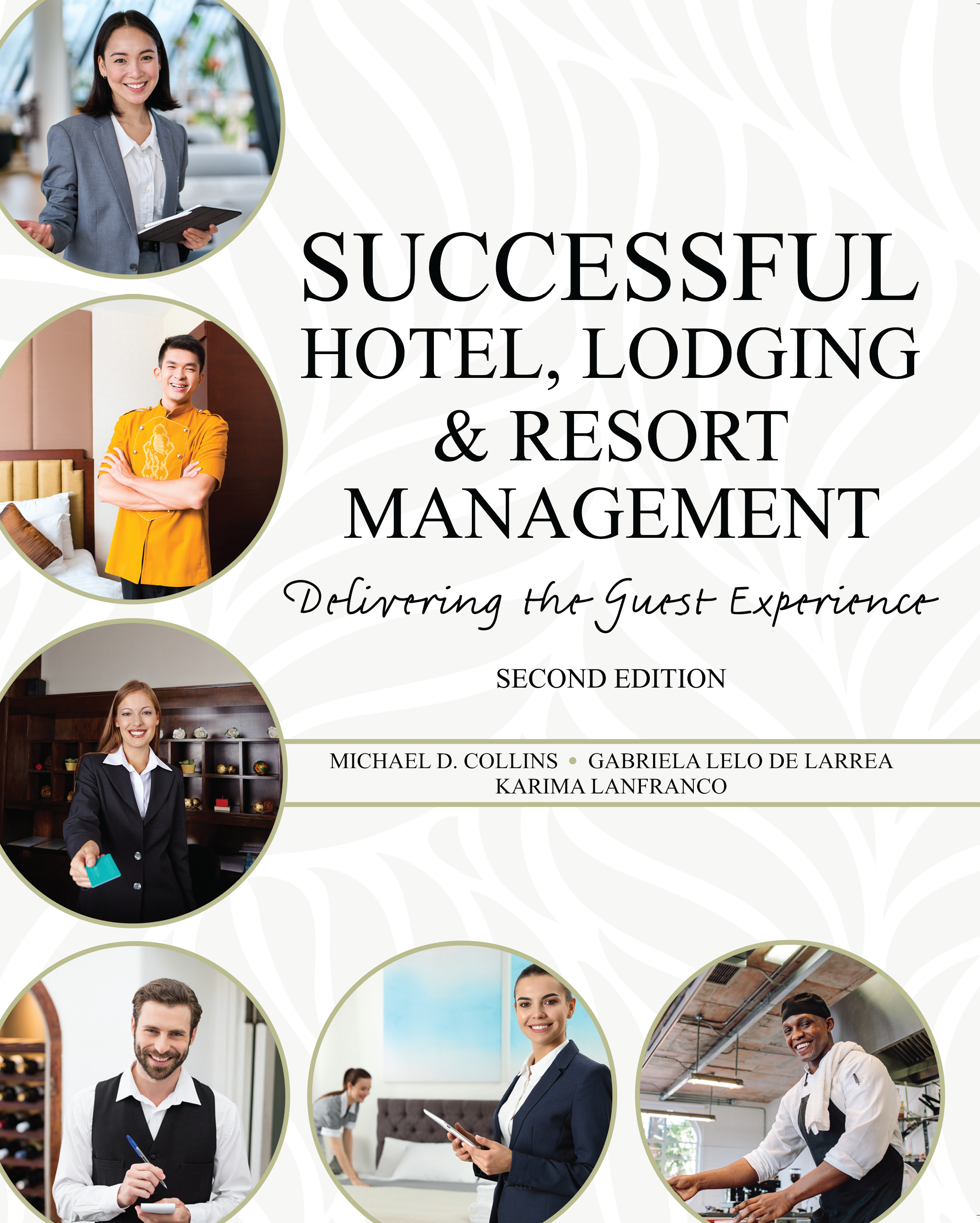 Successful Hotel, Lodging and Resort Management: Delivering the Guest Experience