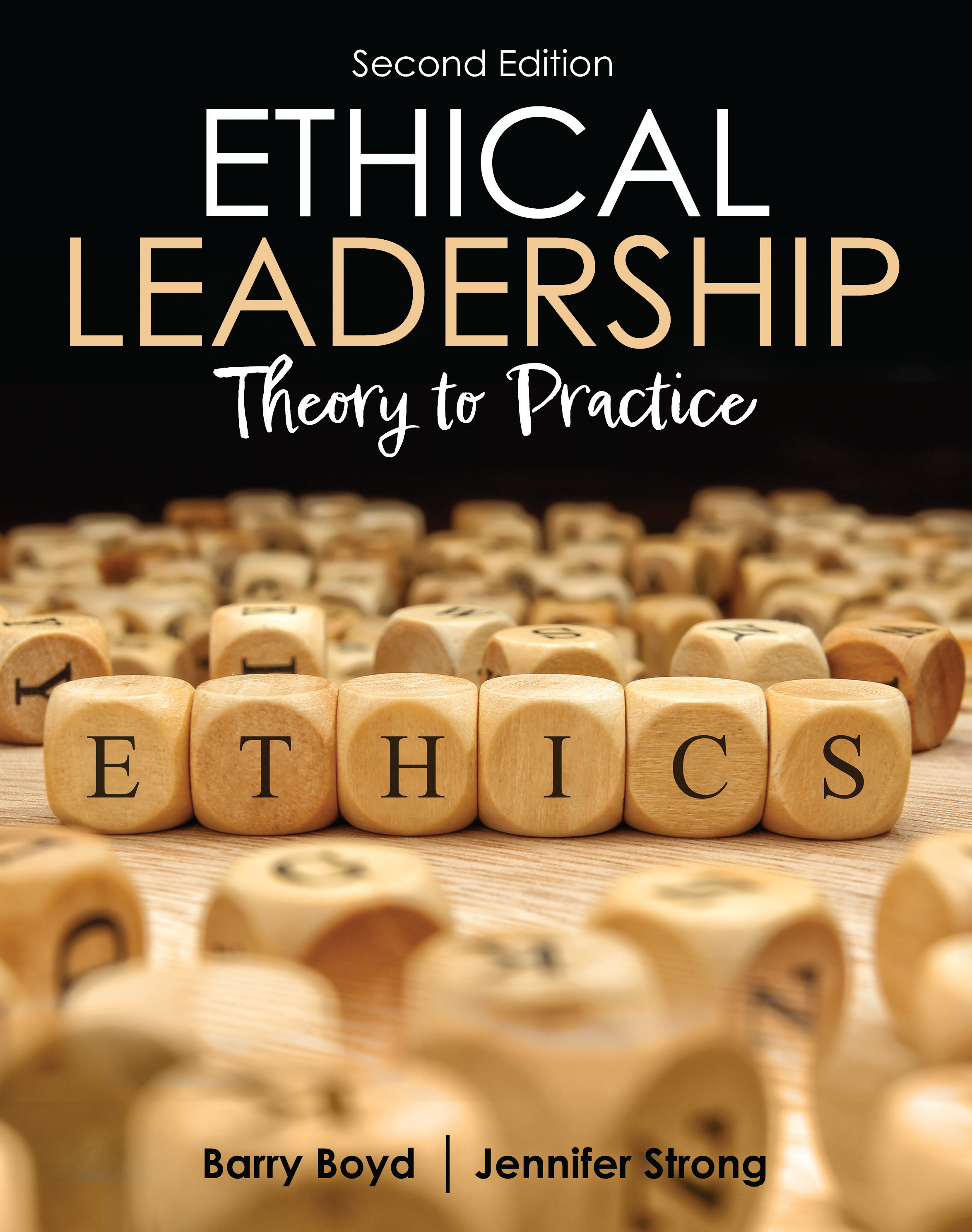 Ethical Leadership: Theory to Practice