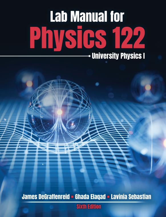 Lab Manual for Physics 122: University Physics I