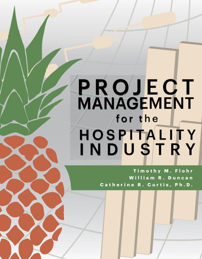 Project Management for the Hospitality Industry