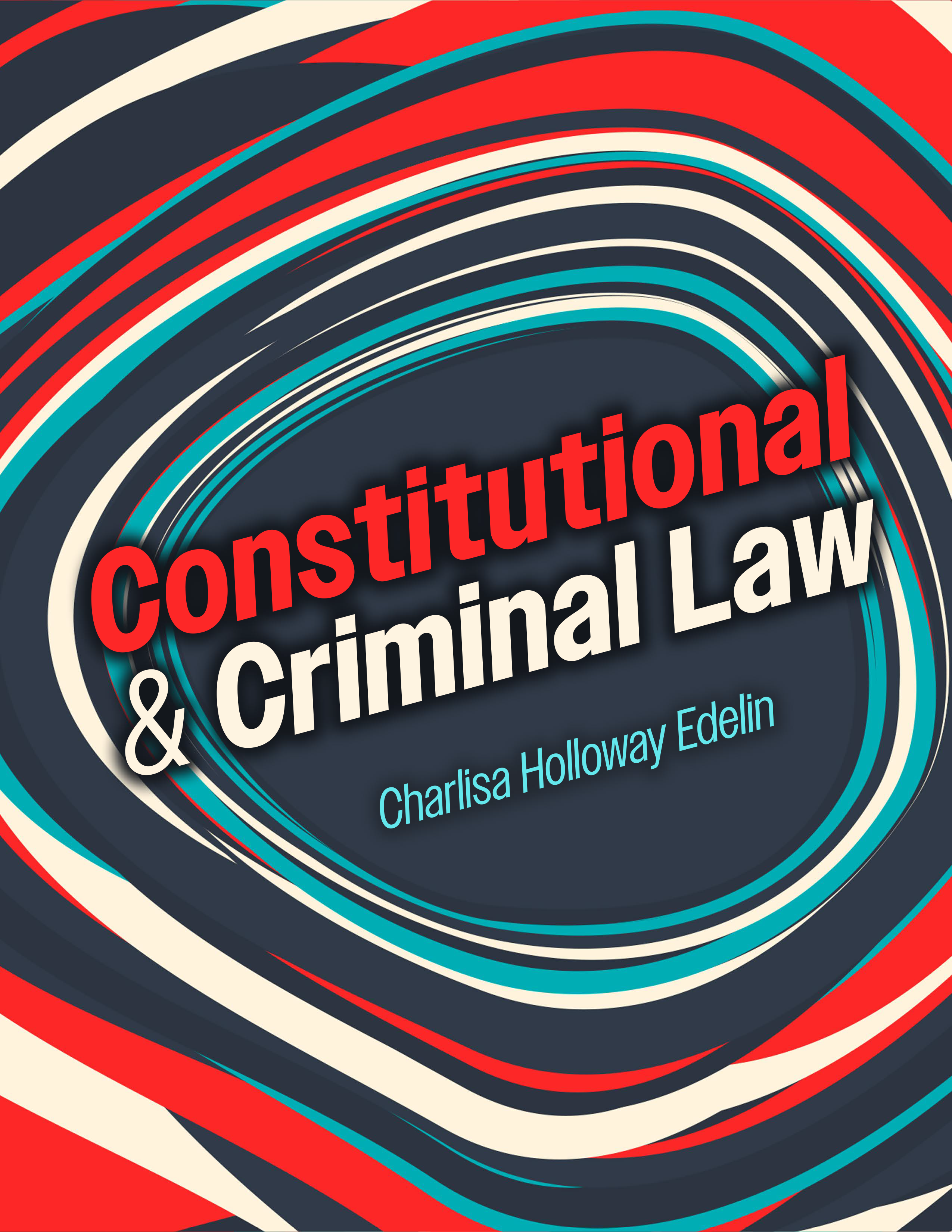 Constitutional and Criminal Law: The Minority Experience