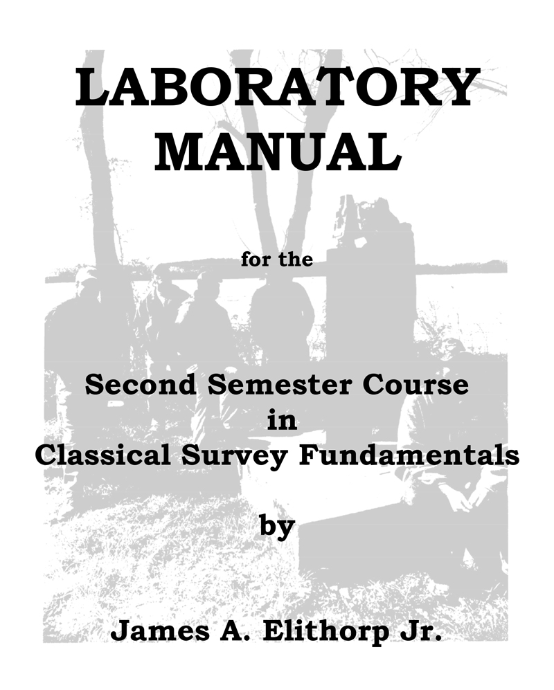 Laboratory Manual for the Second Semester Course in Classical Survey Fundamentals