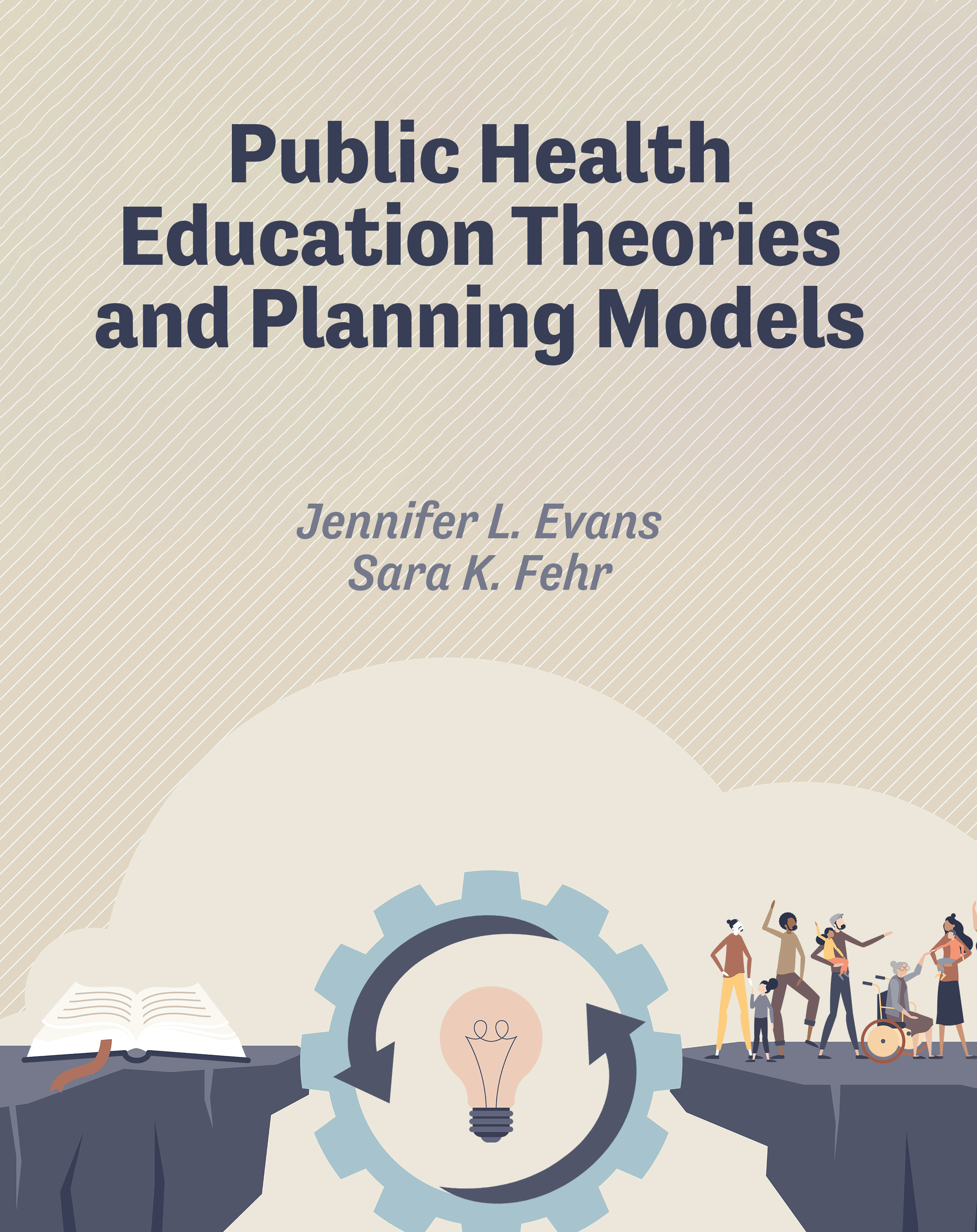 Public Health Education Theories and Planning Models