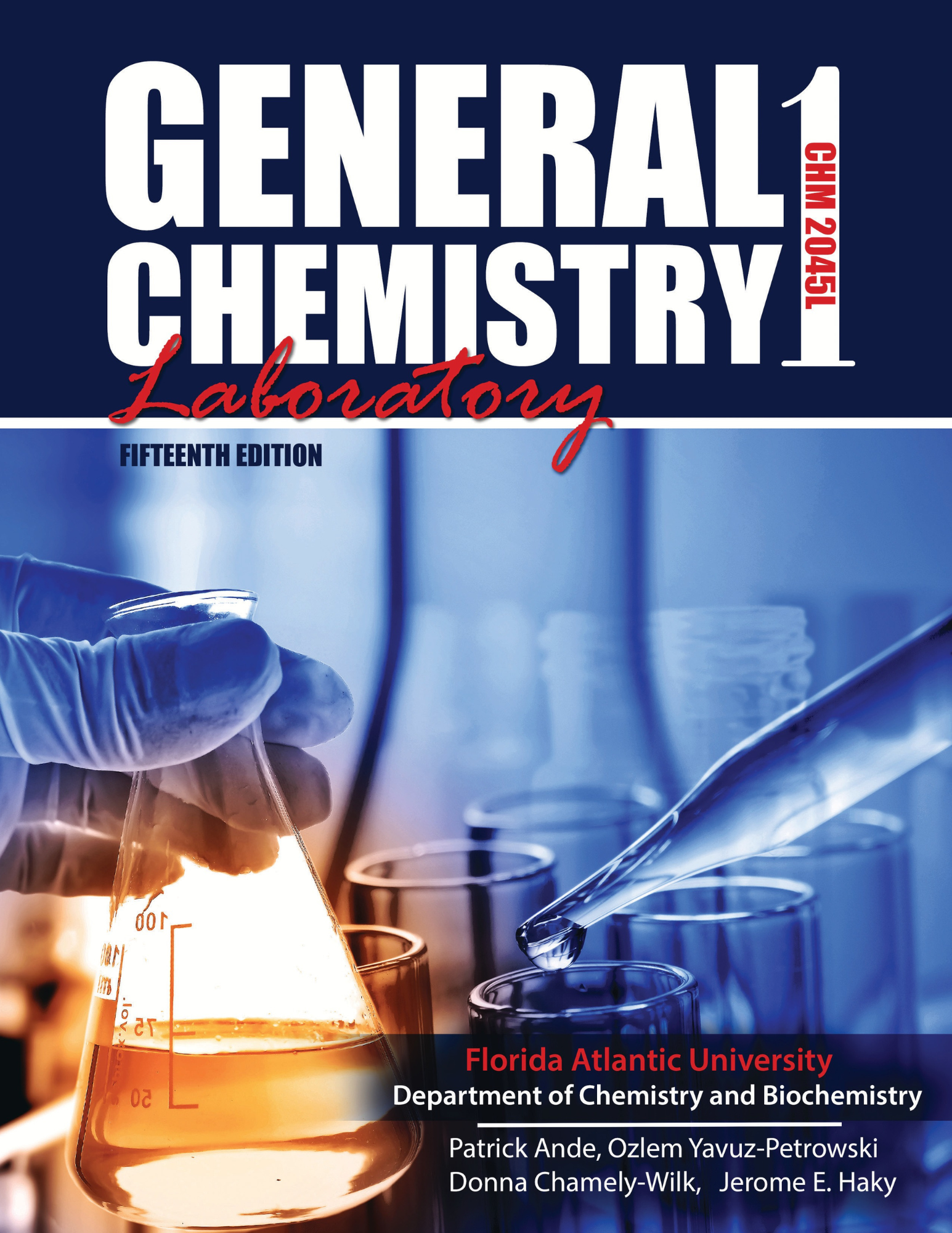 General Chemistry 1 Laboratory: CHM 2045L