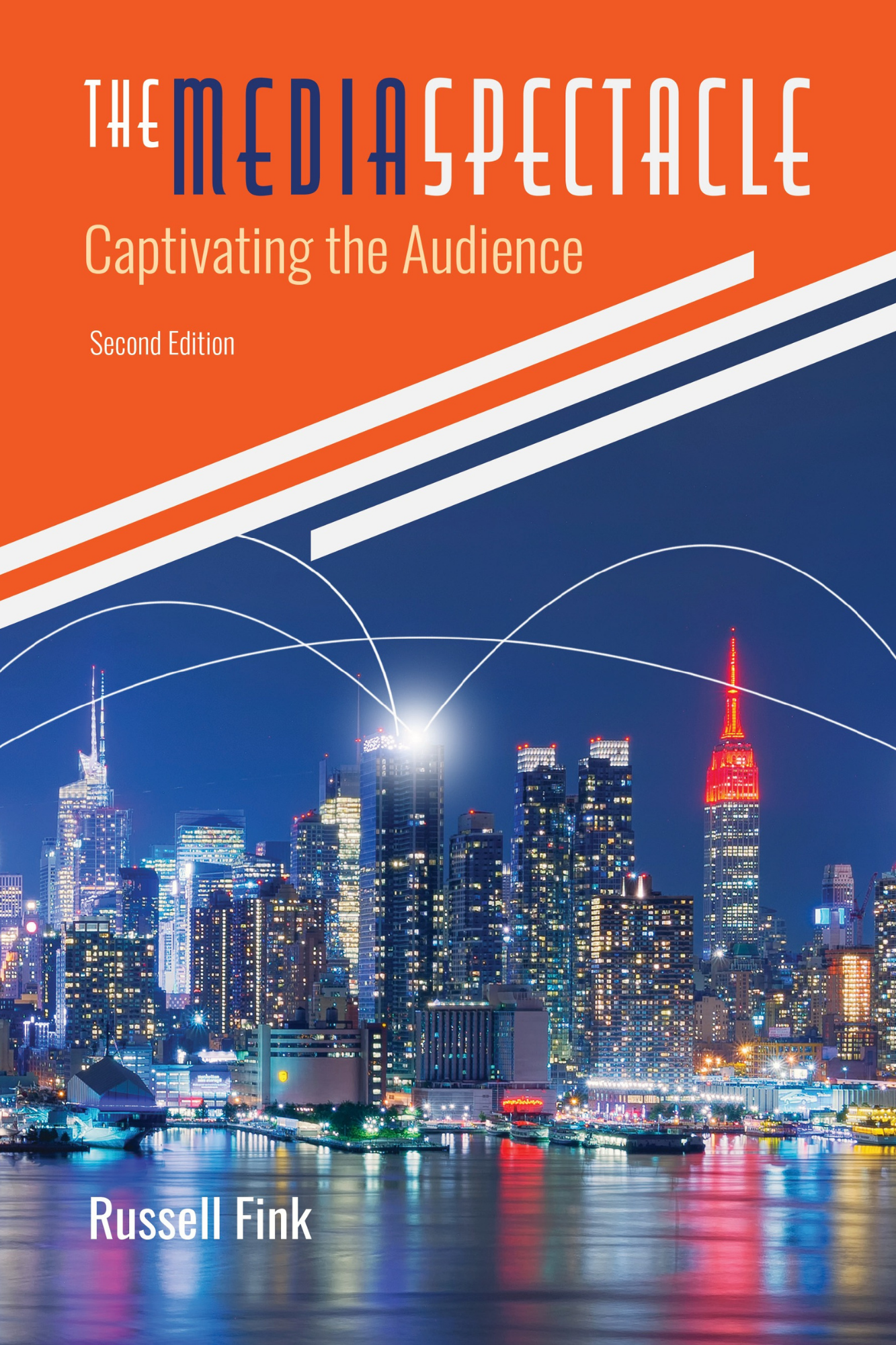 The Media Spectacle: Captivating the Audience