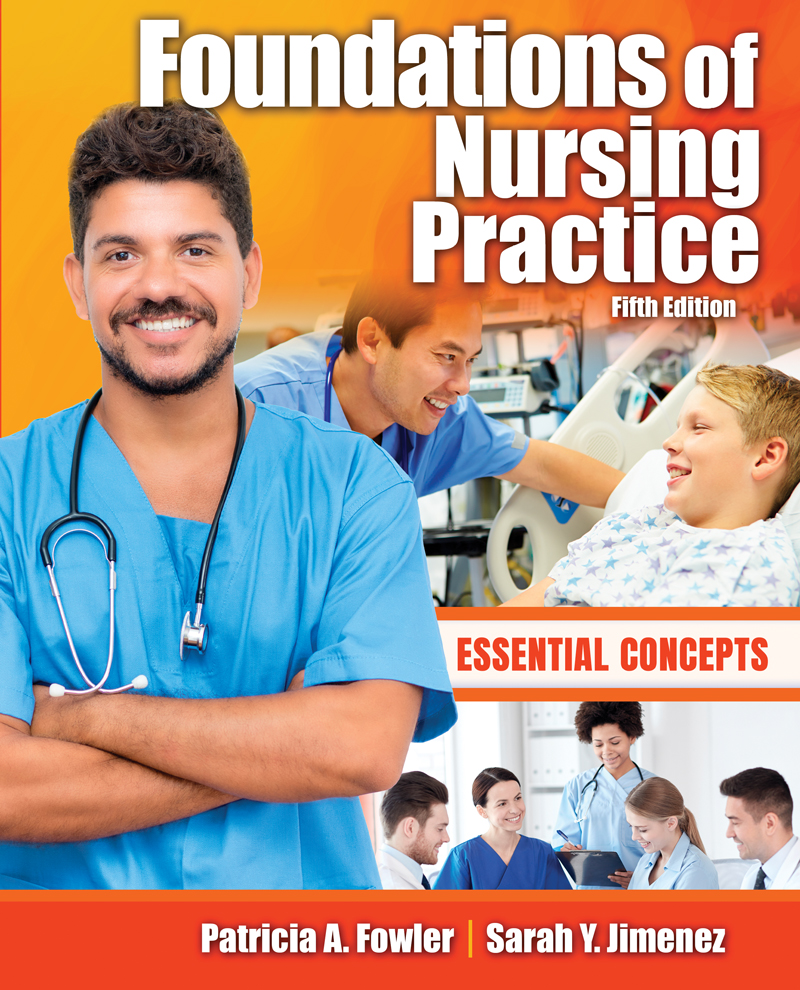 Foundations of Nursing Practice: Essential Concepts
