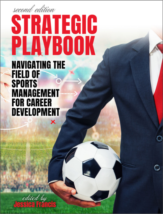 Strategic Playbook: Navigating the Field of Sports Management for Career Development
