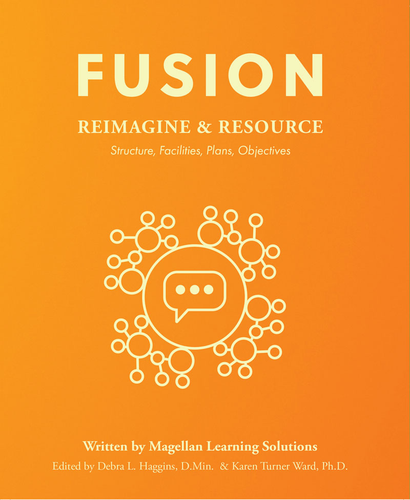 Fusion: Reimagine & Resource: Structure, Facilities, Plans, Objectives
