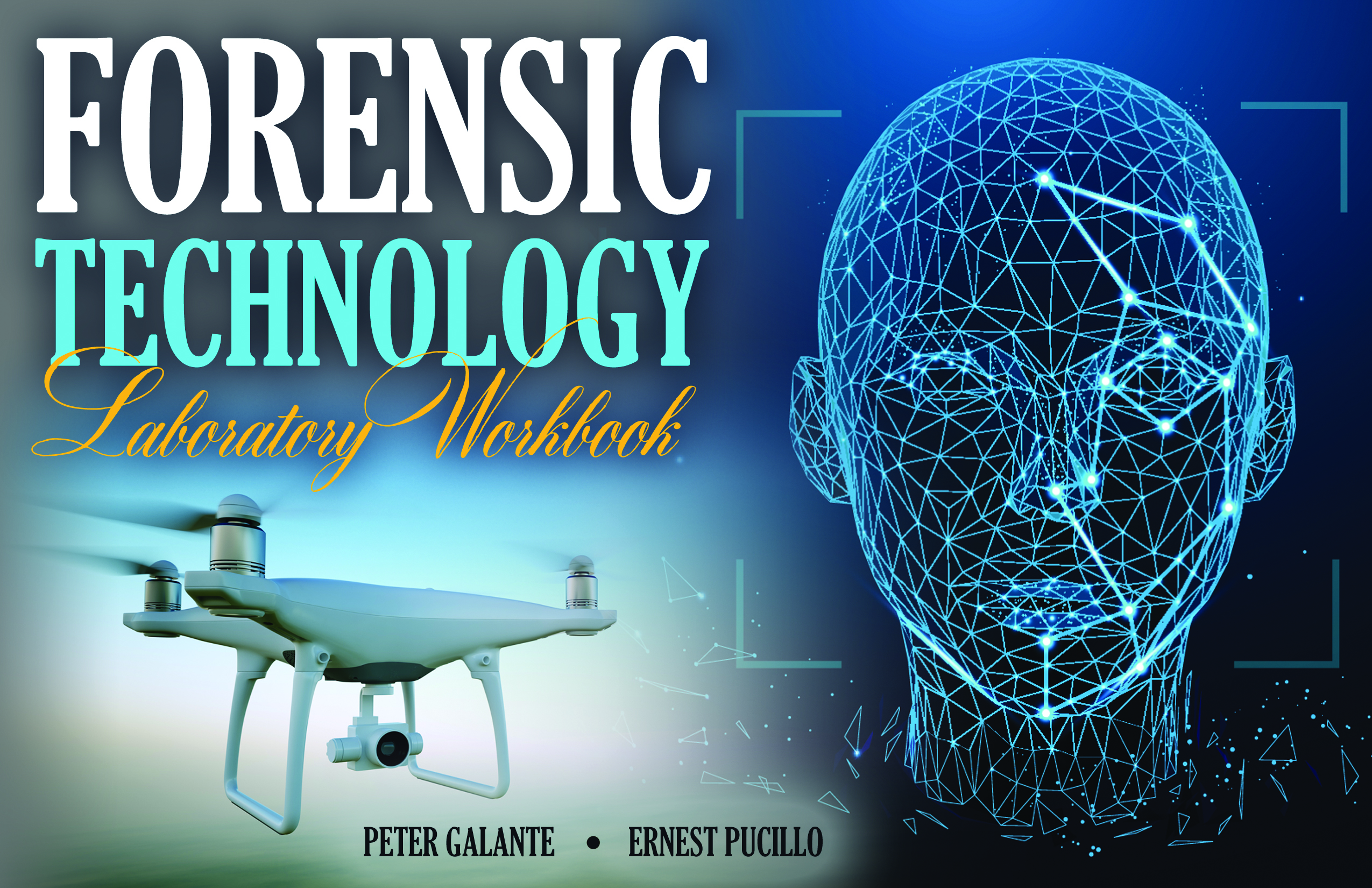 Forensic Technology Laboratory Workbook