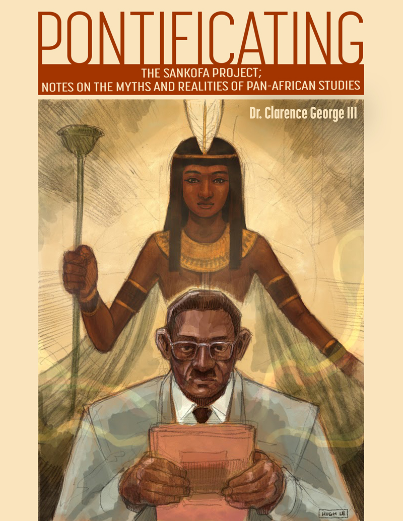 Pontificating: The Sankofa Project; Notes on the Myths and Realities of Pan-African Studies