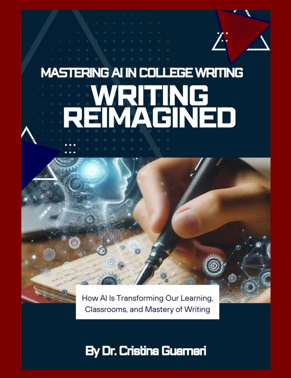 Writing Reimagined: Mastering AI in College Writing
