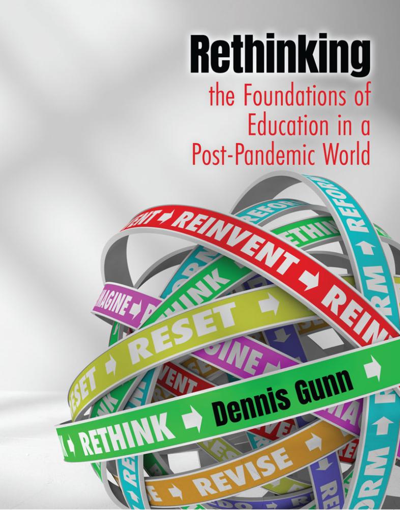 Rethinking the Foundations of Education in a Post-Pandemic World