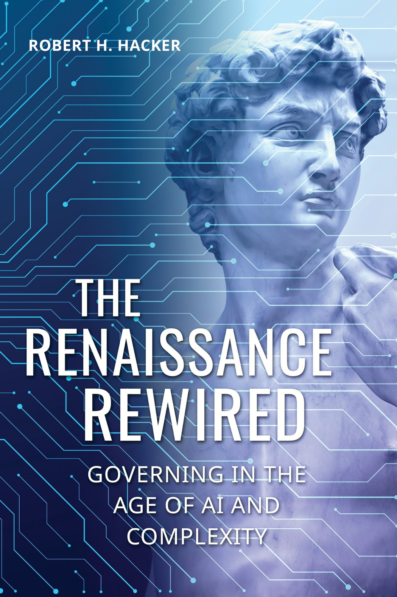 The Renaissance Rewired: Governing in the Age of AI and Complexity