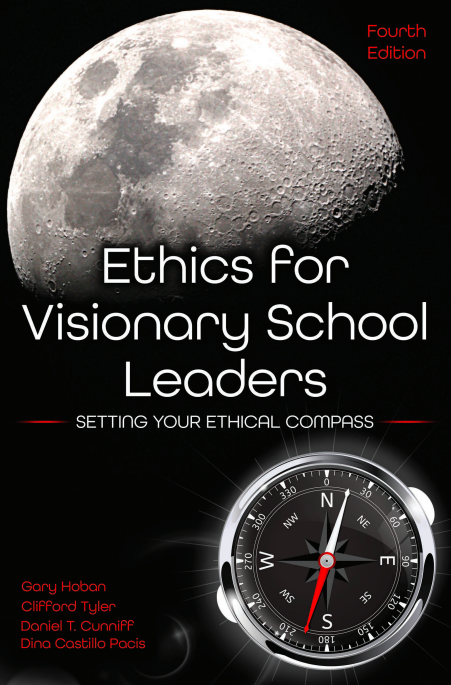 Ethics for Visionary School Leaders: Setting Your Ethical Compass