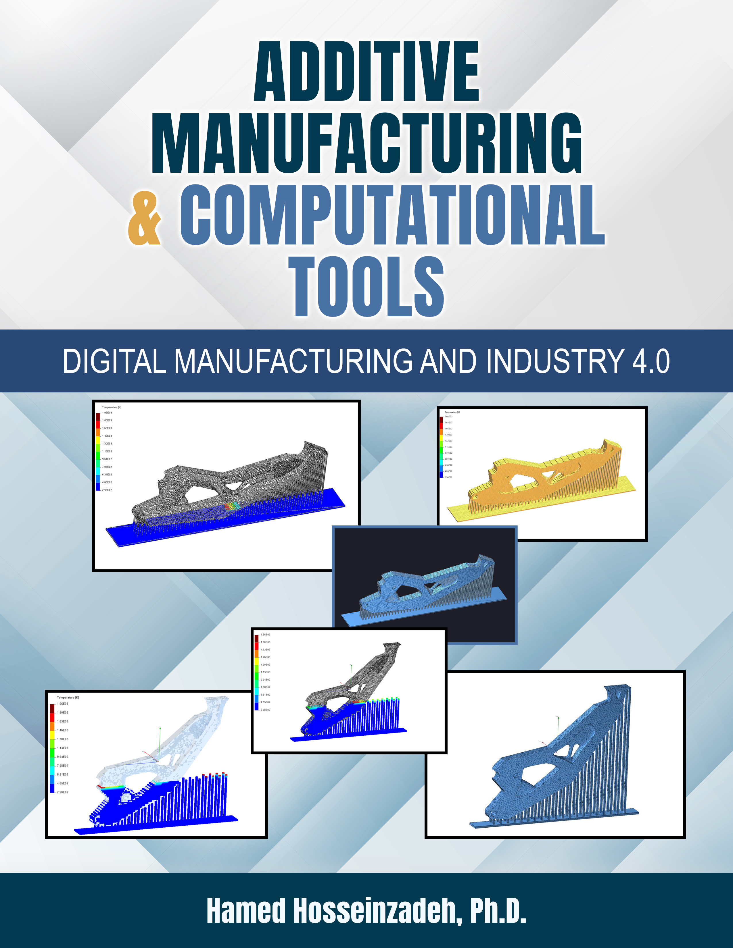 Additive Manufacturing and Computational Tools: Digital Manufacturing and Industry 4.0