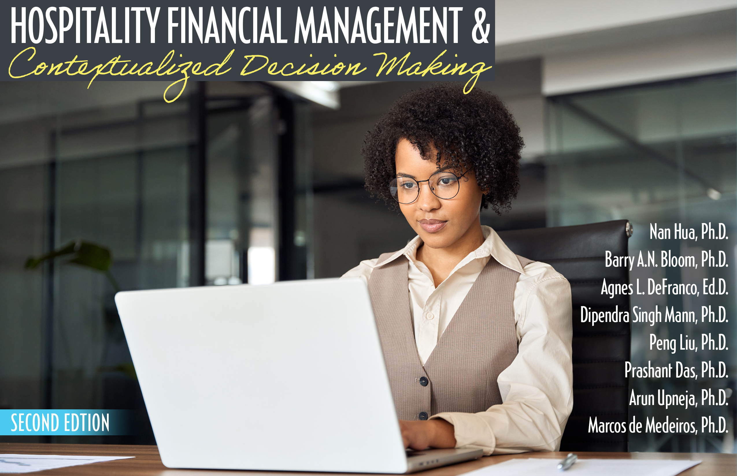 Hospitality Financial Management and Contextualized Decision Making