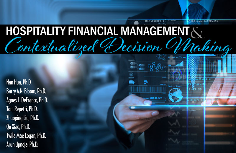 Hospitality Financial Management and Contextualized Decision Making
