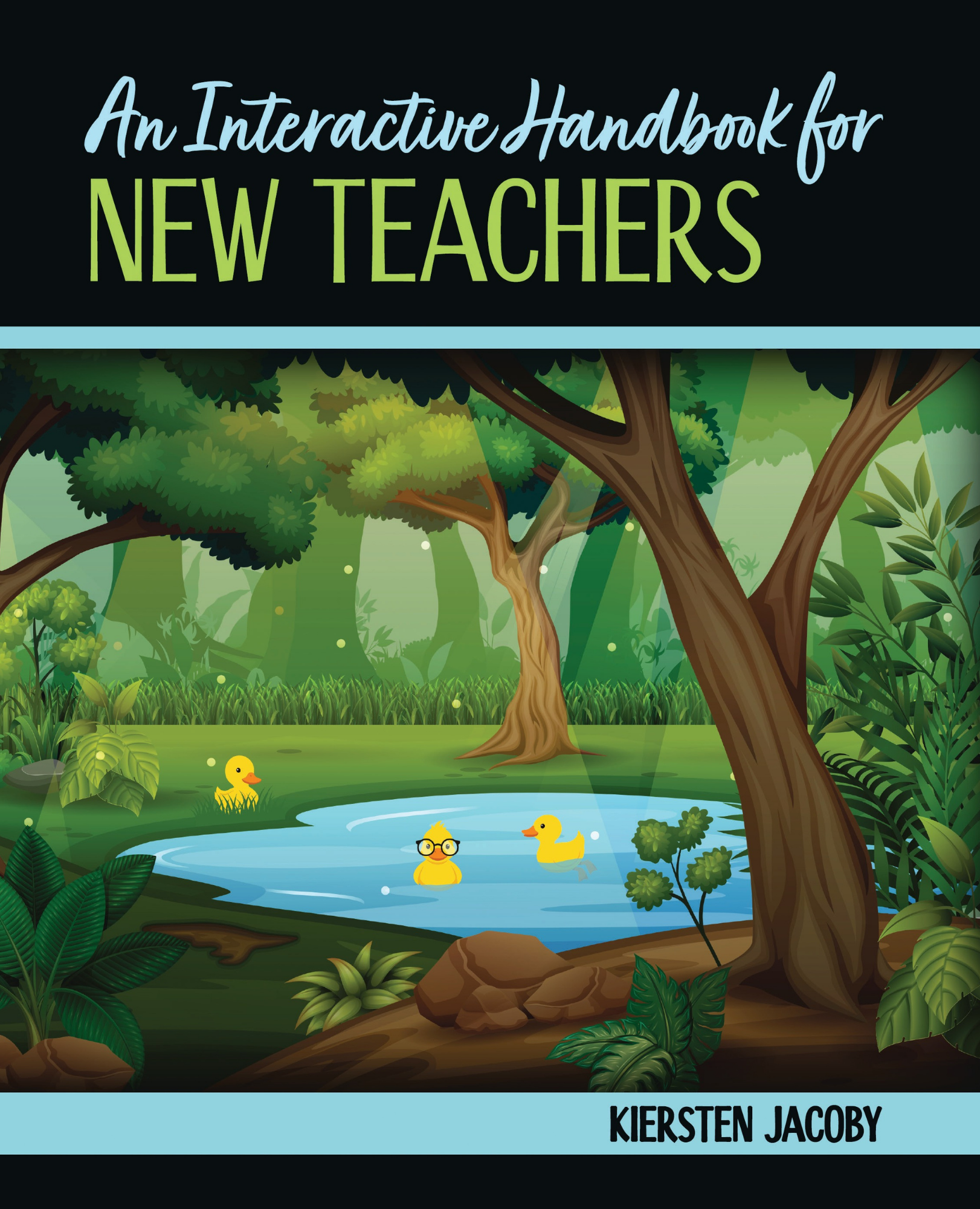 An Interactive Handbook for New Teachers
