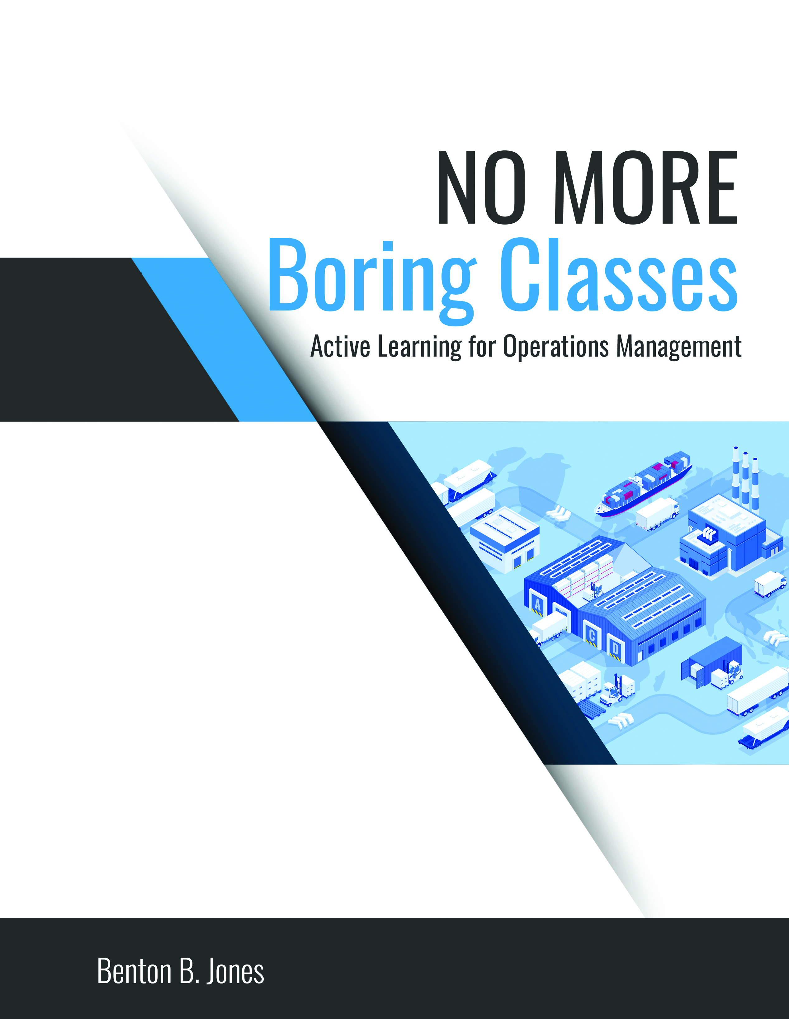 No More Boring Classes: Active Learning for Operations Management