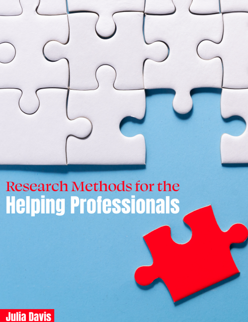 Research Methods for the Helping Professions