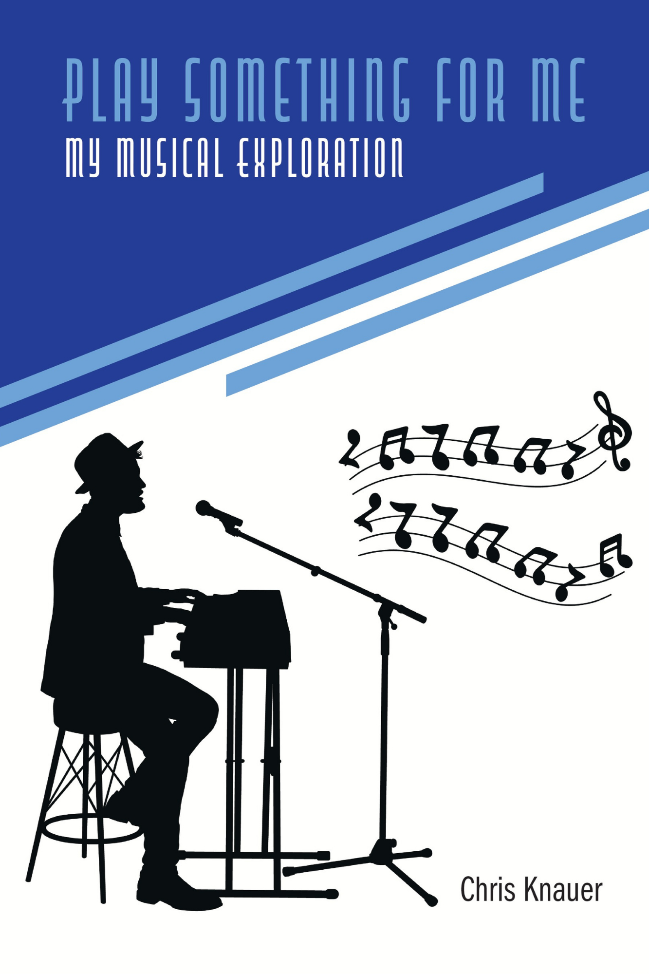 Play Something for Me, My Musical Exploration