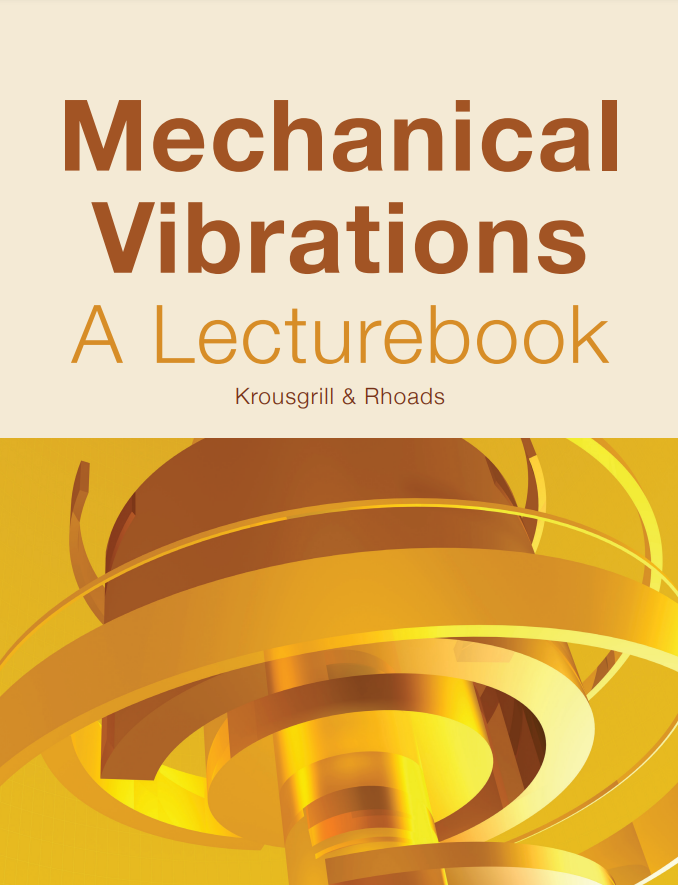 Mechanical Vibrations: A Lecturebook