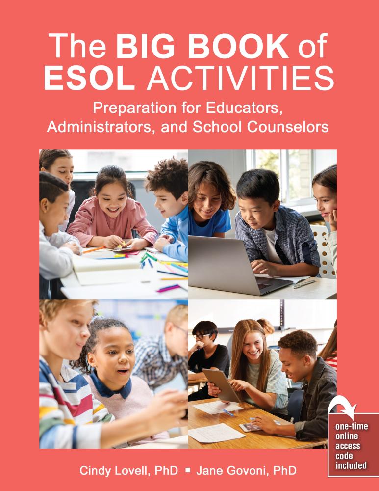 The Big Book of ESOL Activities: Preparation for Educators, Administrators, and School Counselors