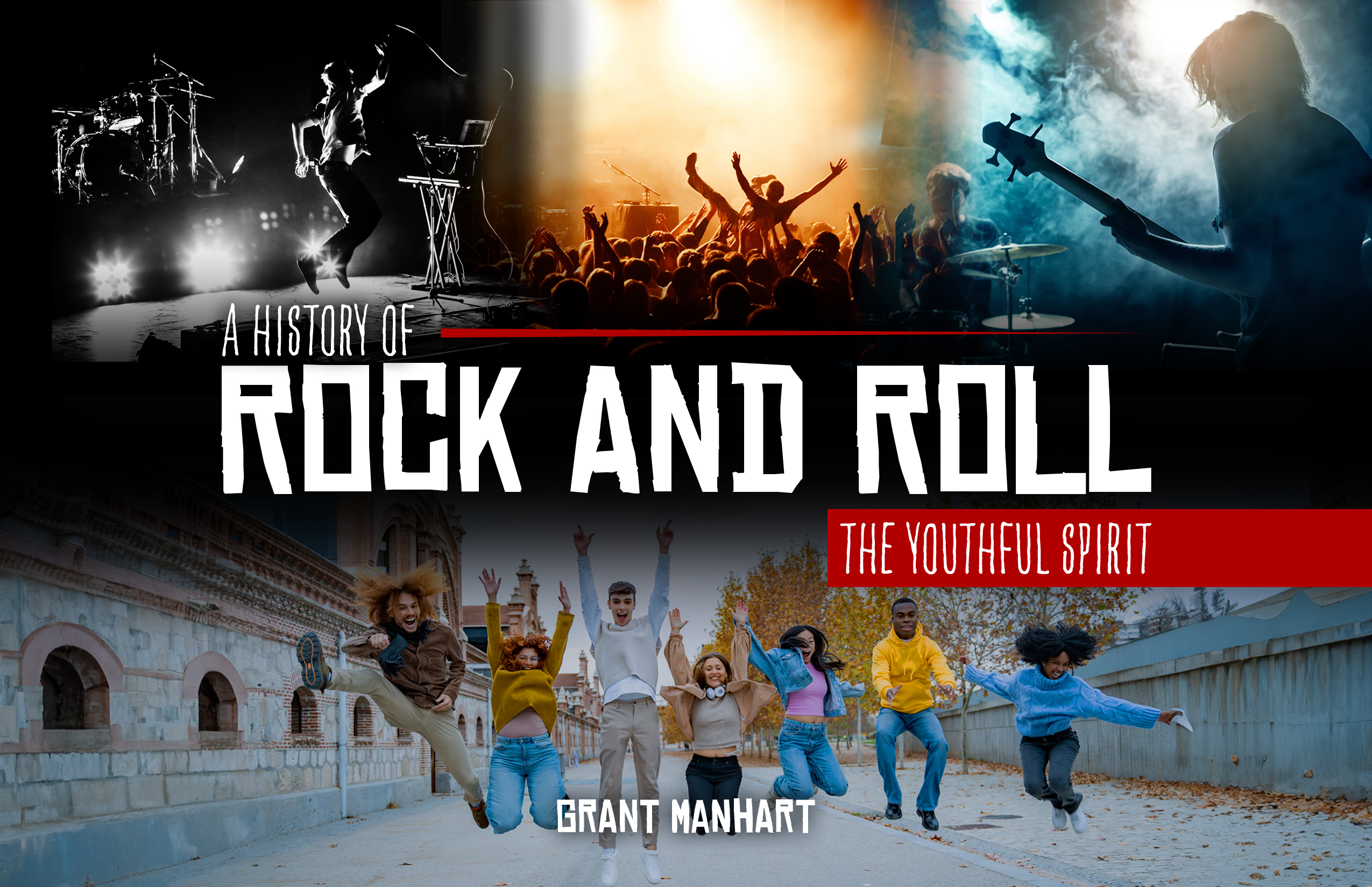 A History of Rock and Roll: The Youthful Spirit
