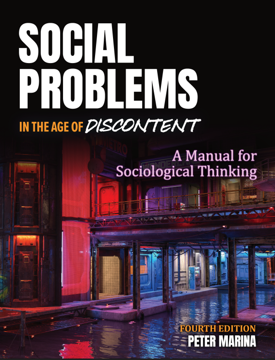 Social Problems in the Age of Discontent: A Manual for Sociological Thinking
