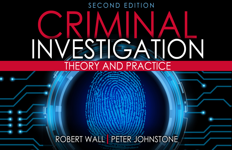 Criminal Investigations Theory and Practice