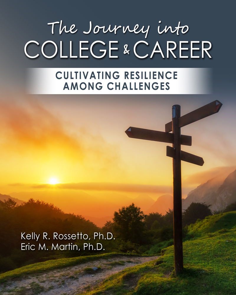 The Journey into College and Career: Cultivating Resilience Among Challenges