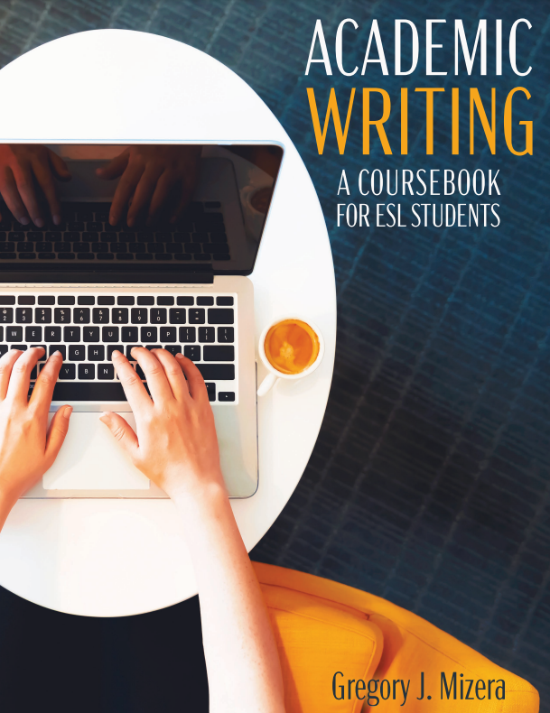 Academic Writing: A Coursebook for ESL Students