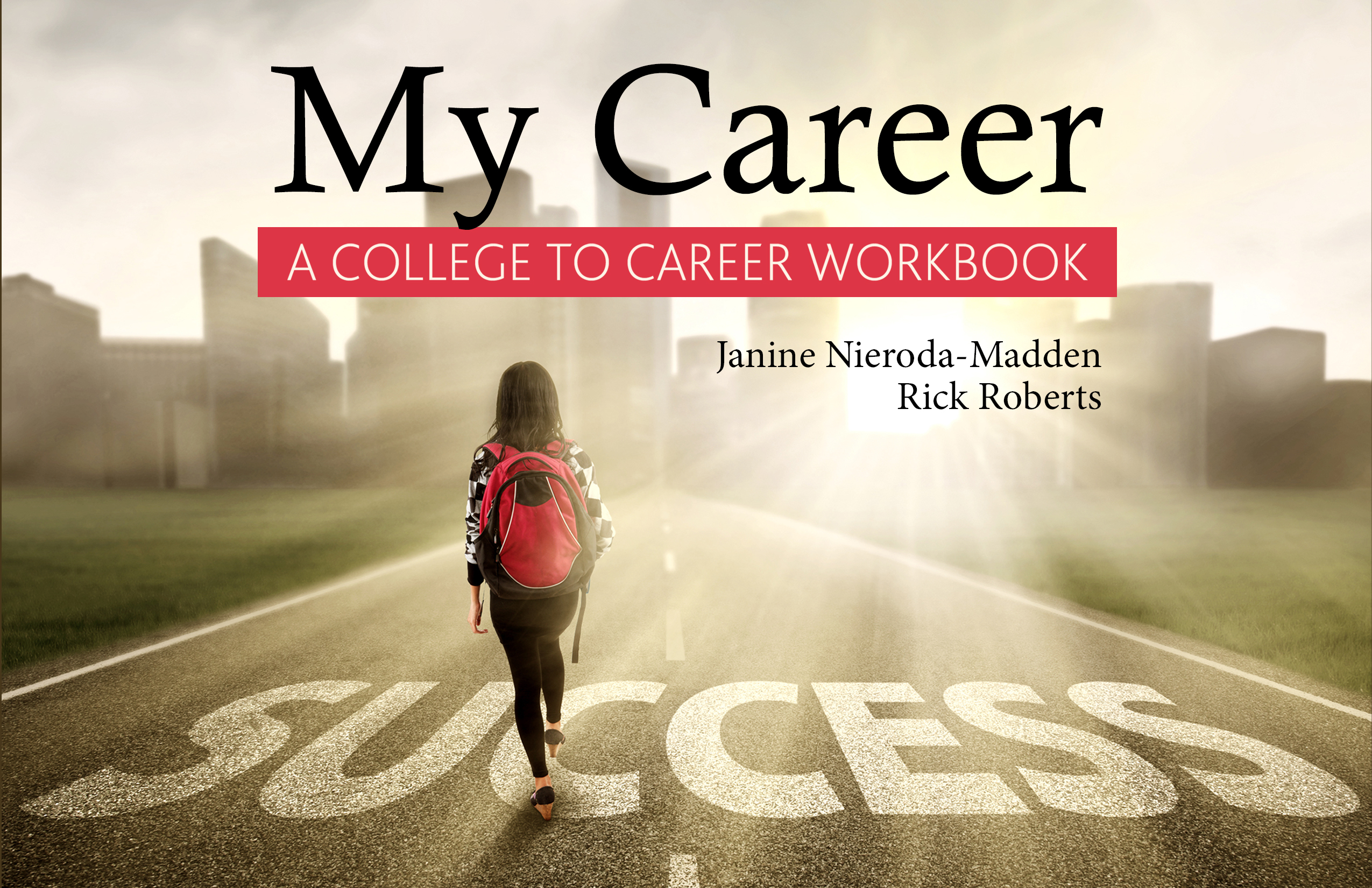 My Career: From College to Career Workbook