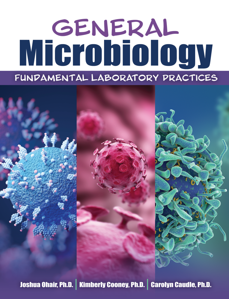 General Microbiology: Fundamental Laboratory Practices