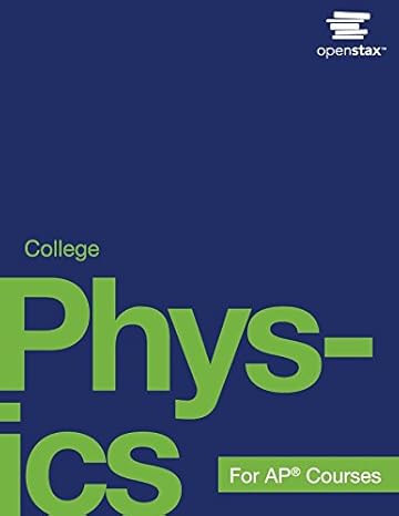 OpenStax: College Physics for AP