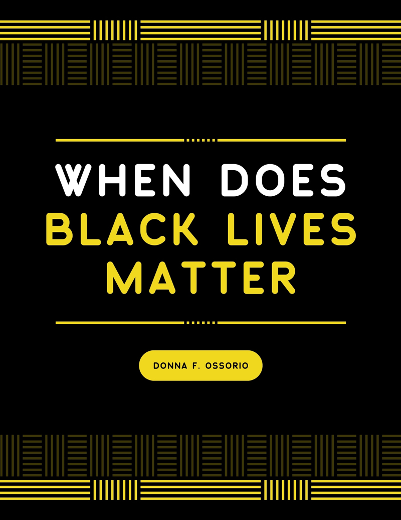 When Does Black Lives Matter