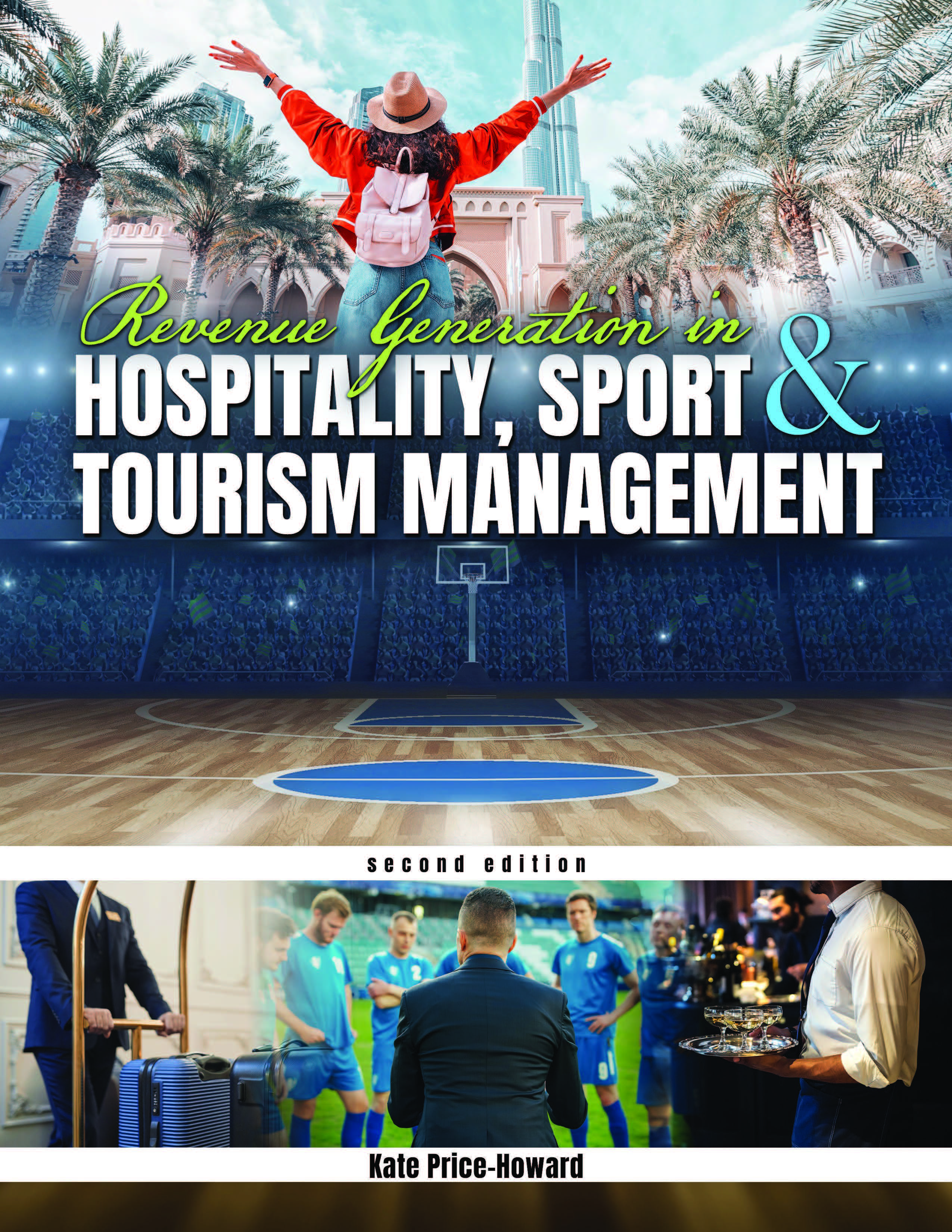 Revenue Generation in Hospitality, Sport and Tourism Management