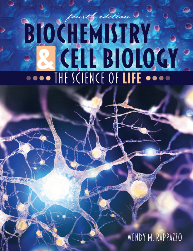 Biochemistry and Cell Biology: The Science of Life (Textbook and Lab Manual)