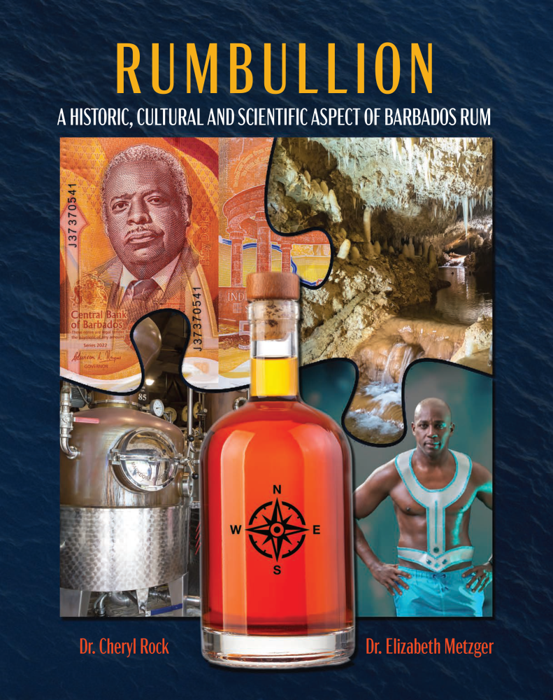 Rumbullion: A Historic, Cultural and Scientific Aspect of Barbados Rum