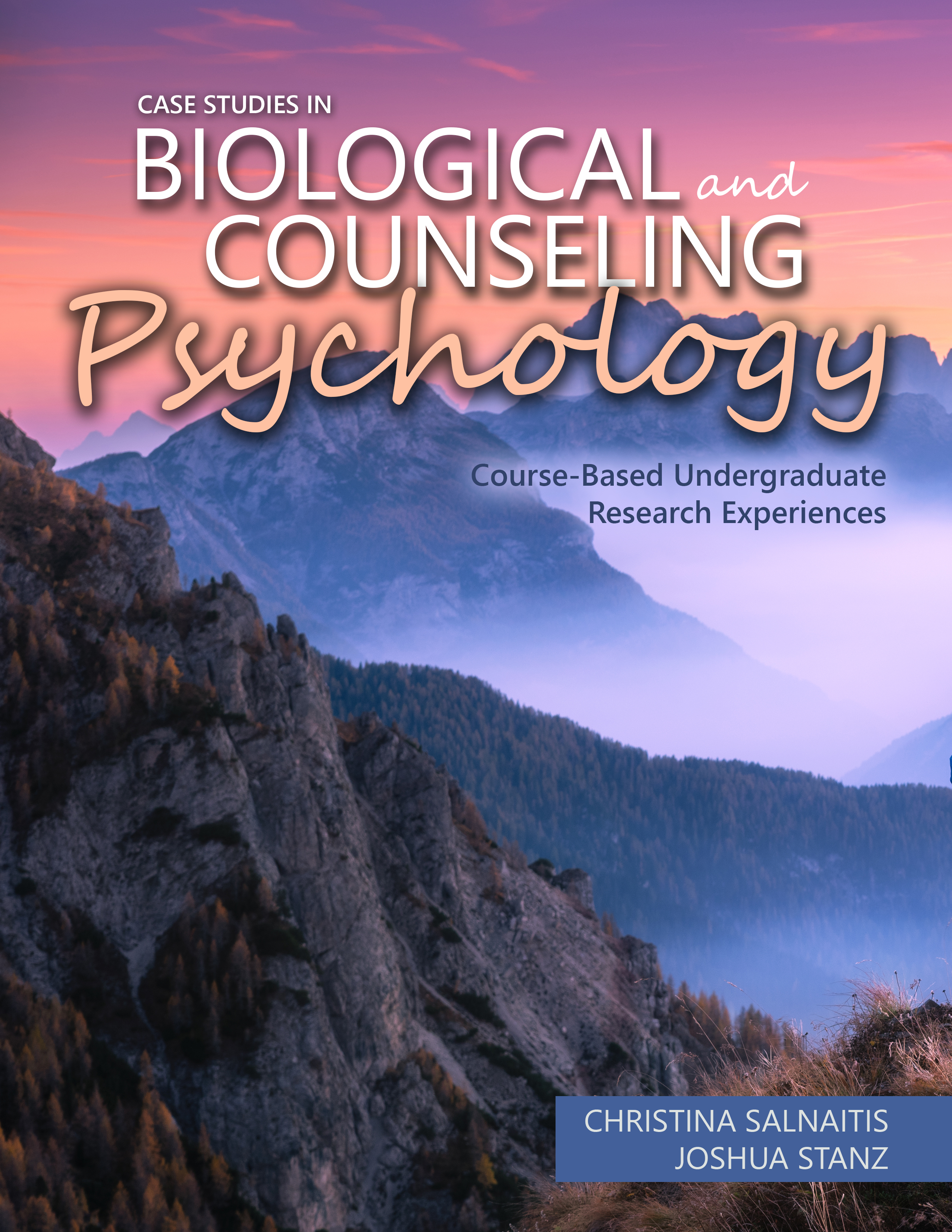 Case Studies in Biological and Counseling Psychology: Course-Based Undergraduate Research Experiences