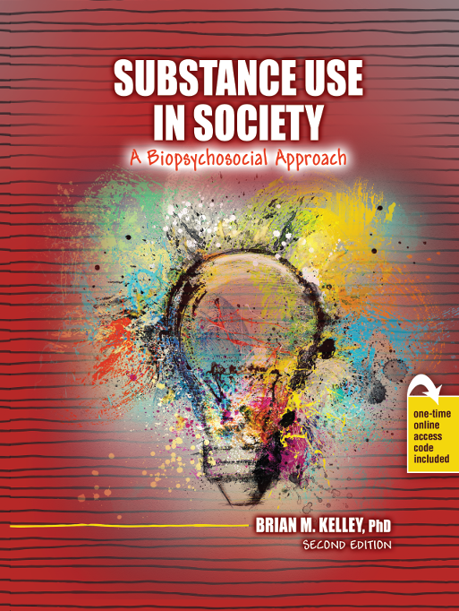 Substance Use in Society: A Biopsychosocial Approach