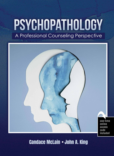 Psychopathology: A Professional Counseling Perspective