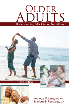 Older Adults: Understanding & Facilitating Transitions, Chapters 5-7