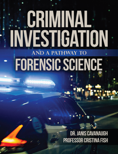 Criminal Investigation and a Pathway to Forensic Science