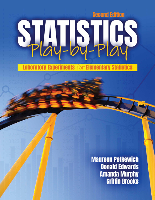 Statistics Play-by-Play: Laboratory Experiments for Elementary Statistics
